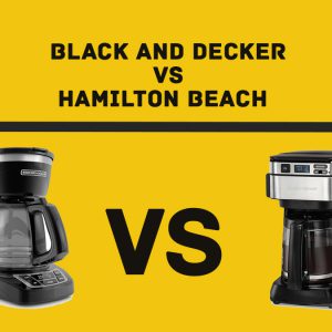 Black and Decker vs Hamilton Beach