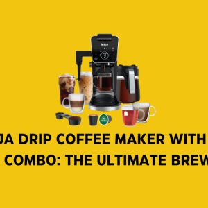 Ninja Drip Coffee Maker With K Cup Combo: The Ultimate Brew?