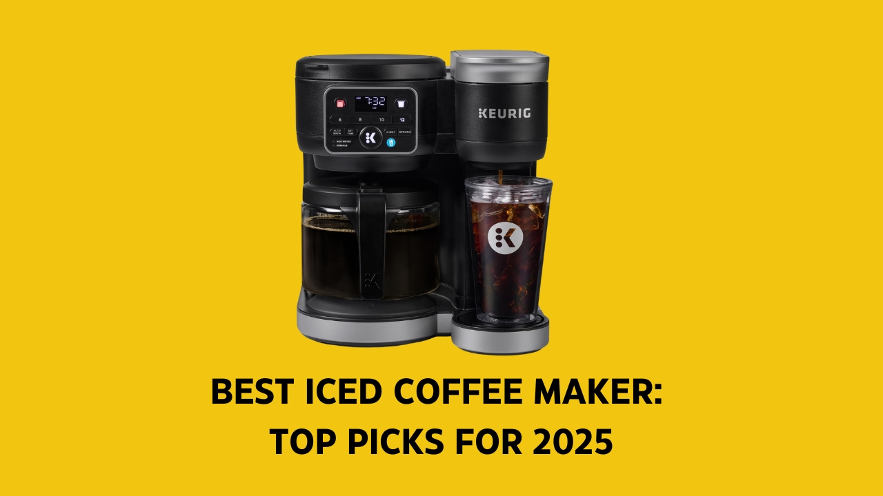 Best Iced Coffee Maker: Top Picks for 2025