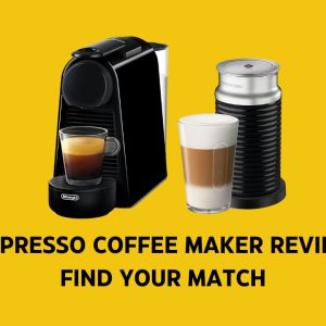 Nespresso Coffee Maker Review