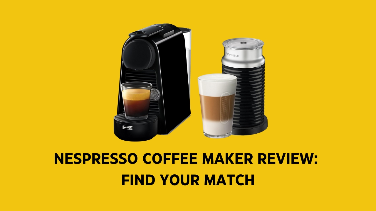 Nespresso Coffee Maker Review