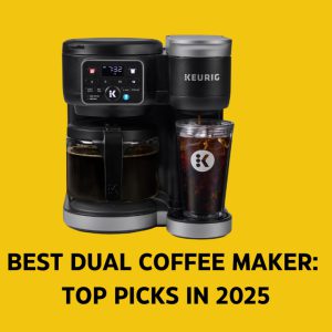 Best Dual Coffee Maker